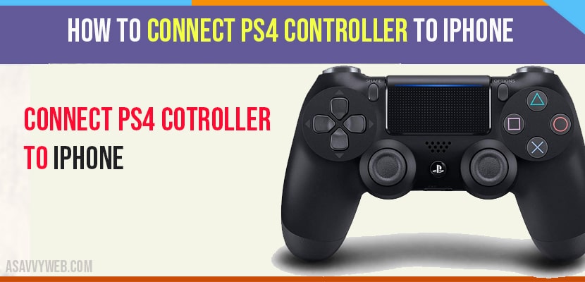 How to Connect PS4 controller to iPhone