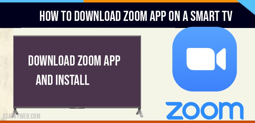 Download Zoom App on a Smart tv