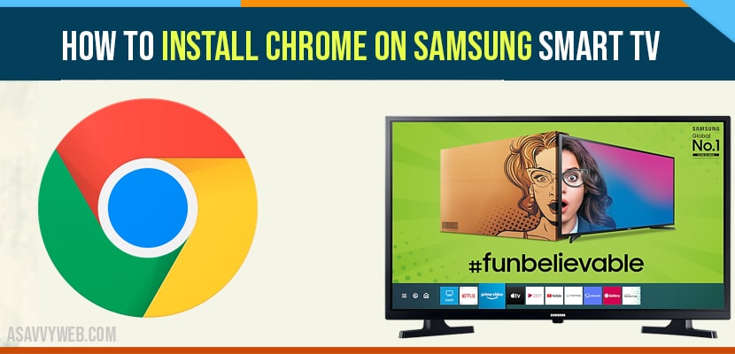 How to install Chrome on Samsung smart TV