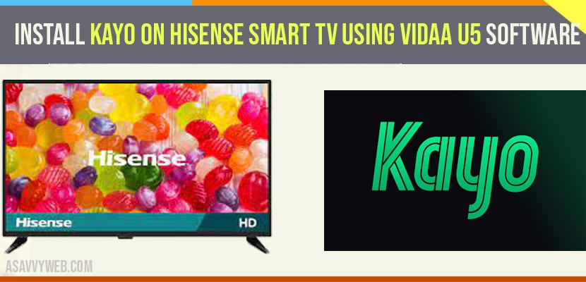 install kauyo app on hisense smart tv