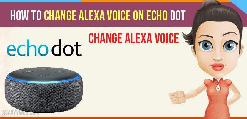 How to change alexa voice on echo dot