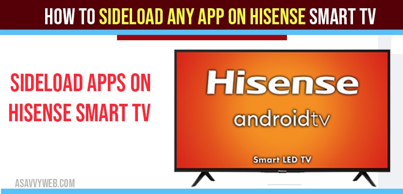 How to Sideload App on Hisense Smart TV