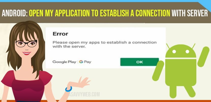 Android: Open My Application to Establish a Connection ...