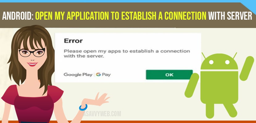 Open My Application to Establish a Connection With server