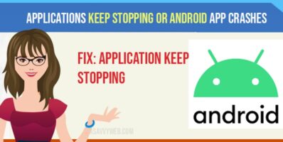 Applications Keep Stopping or Android App Crashes
