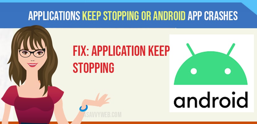 Applications Keep Stopping or Android App Crashes