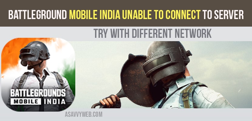 Battleground Mobile India Unable to Connect to Server Try With Different Network