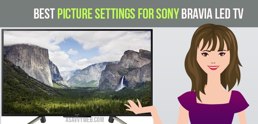 best picture settings for sony bravia led tv
