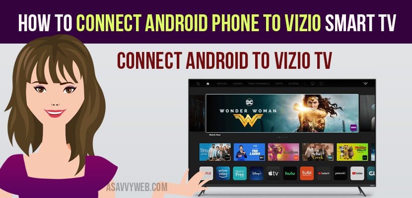 Connect Android phone to VIZIO Smart TV