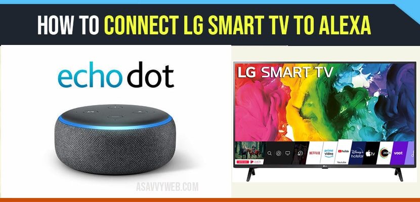 How to Connect LG smart TV to Alexa - A Savvy Web