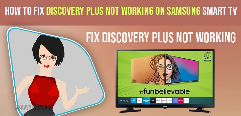 How to Fix Discovery Plus Not Working on Samsung Smart TV min