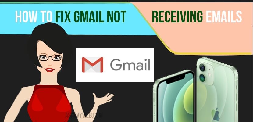 fix gmail not receiving emails