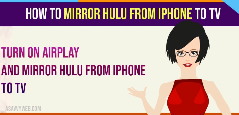 Mirror Hulu From iPhone to TV