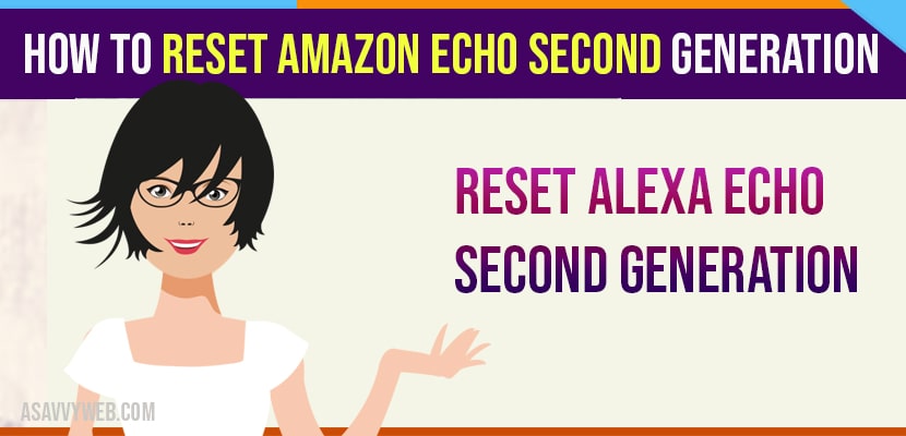 How to Reset Amazon Echo Second Generation