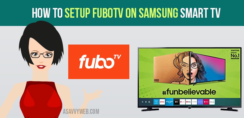 How to Setup Fubotv on Samsung Smart tv