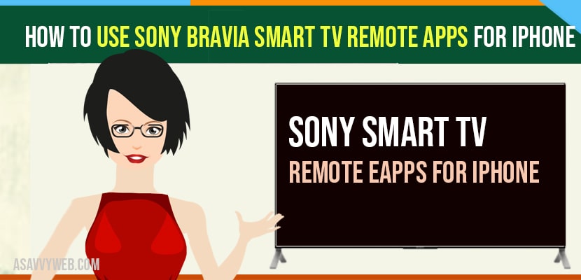 How to Use Sony Bravia Smart TV Remote Apps For iPhone