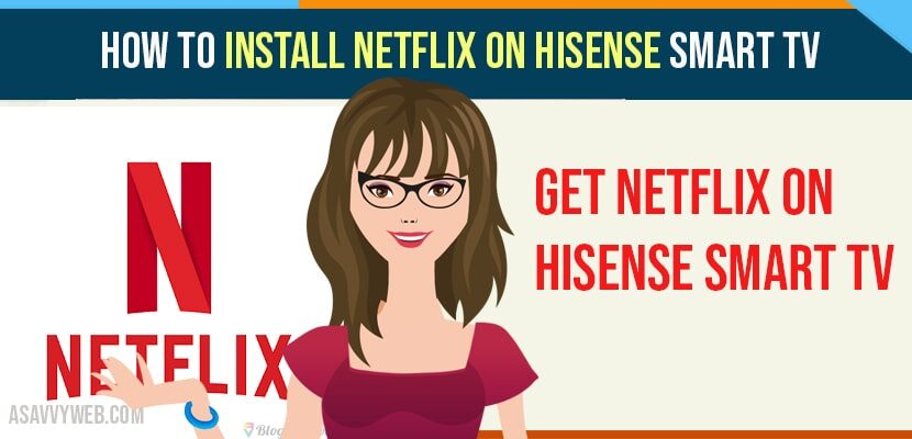 install netflix on hisense smart tv