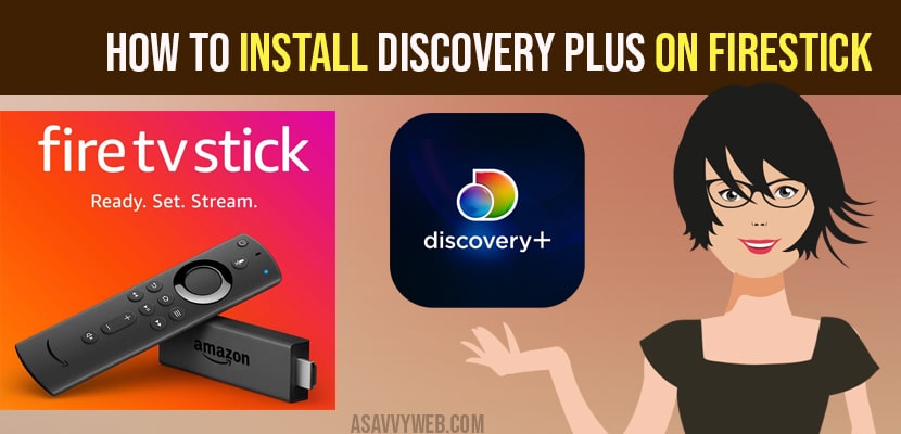 Install Discovery Plus on Firestick