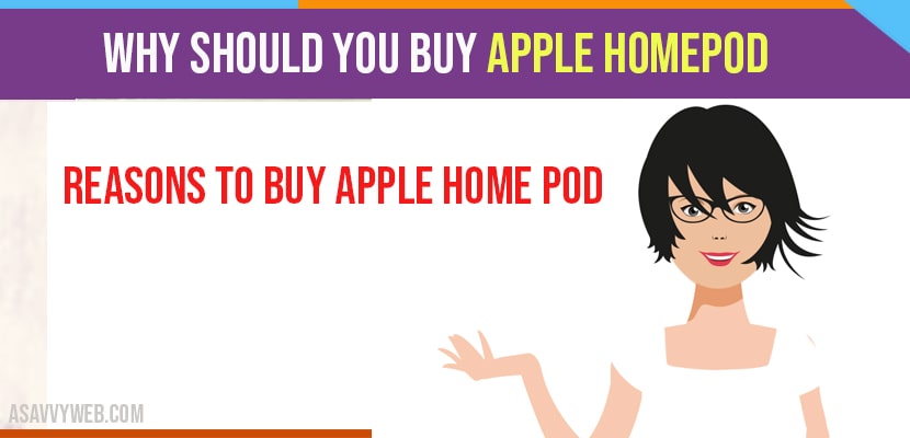 Why Should You Buy Apple Homepod