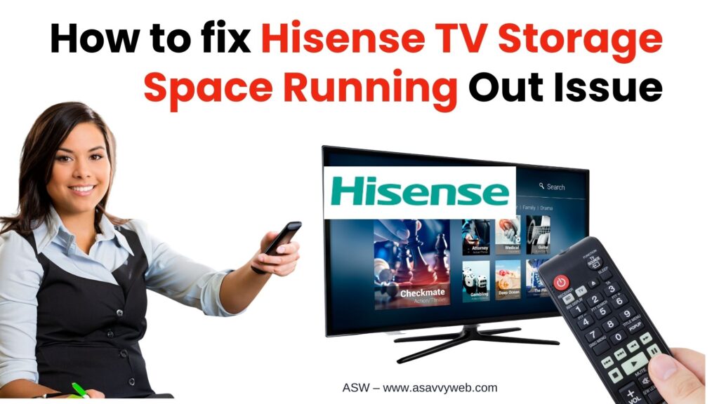 hisense smart tv running out of storage