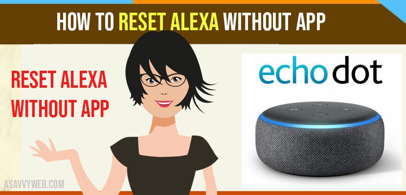How to Reset Alexa Without App