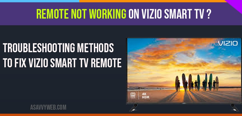 fix REMOTE NOT WORKING ON VIZIO SMART TV?