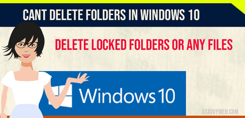 Cant Delete Folders in Windows 10