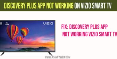 Discovery Plus Not Working on Vizio Smart tv