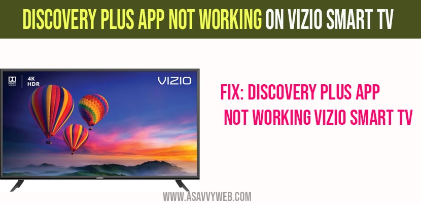 Discovery Plus Not Working on Vizio Smart tv min