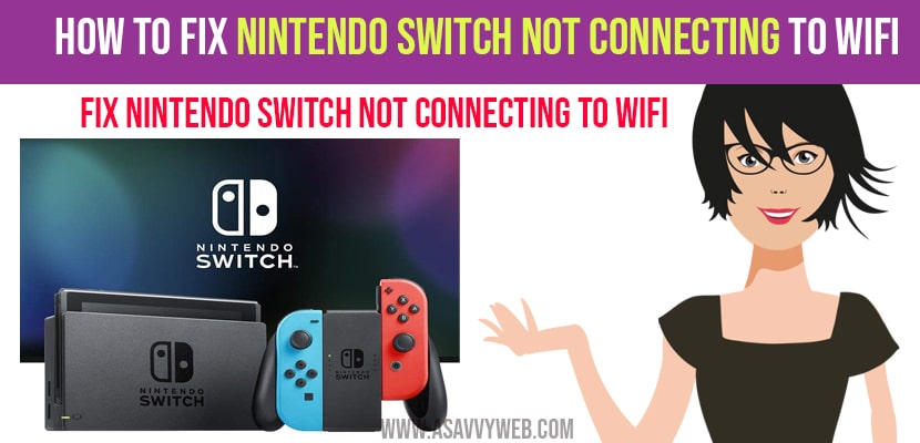 Nintendo Switch Not Connecting to WIFI