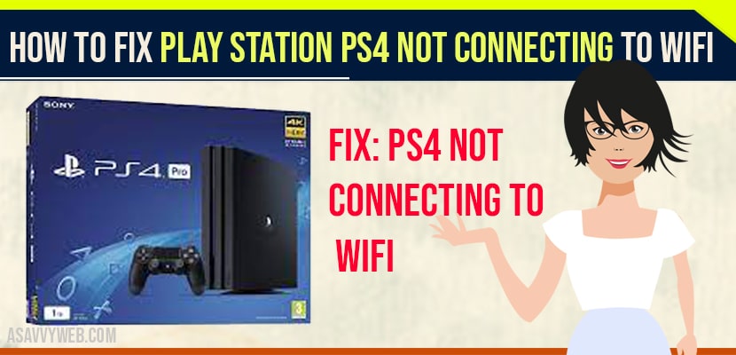 How to Fix Playstation PS4 Not Connecting to Wifi