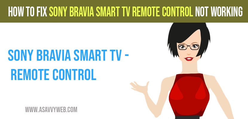 Sony Bravia Smart tv Remote Control Not Working