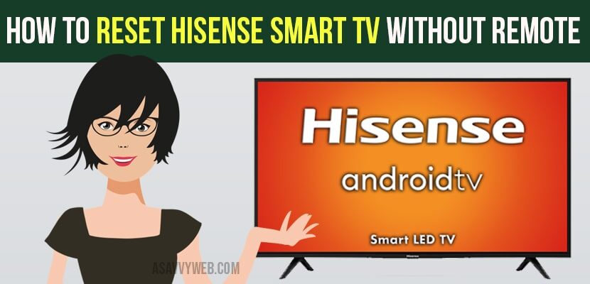Reset Hisense TV Without Remote