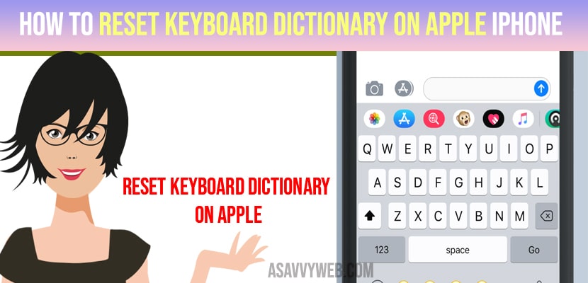 How to Reset Keyboard Dictionary on Apple iPhone