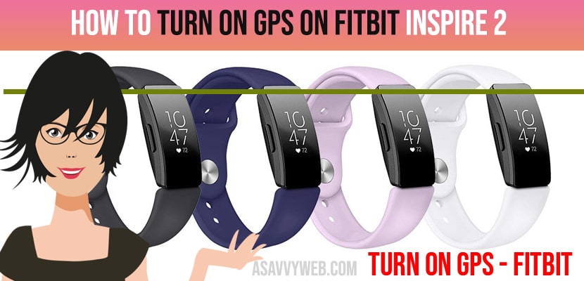 How to Turn on GPS on Fitbit Inspire 2