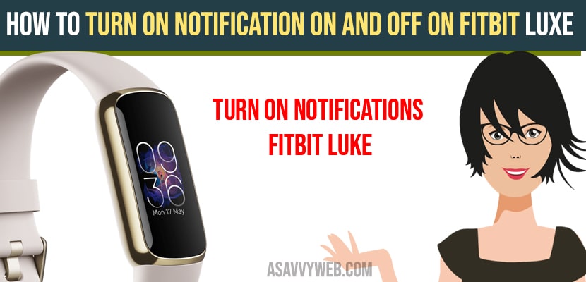 Turn on Notification ON And OFF on Fitbit Luxe
