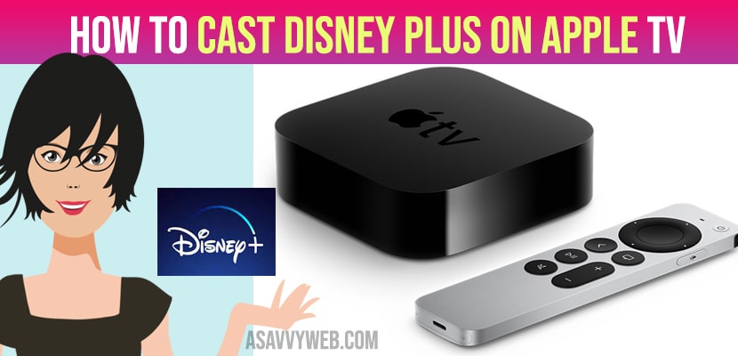 How to cast Disney Plus on Apple tv