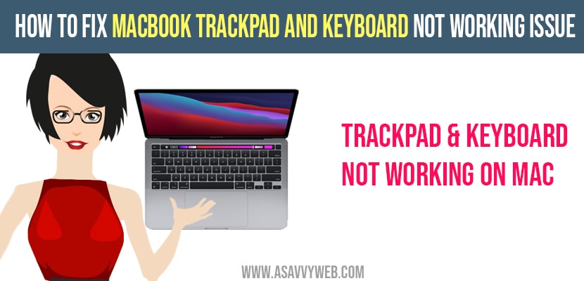 MacBook Trackpad and Keyboard Not Working