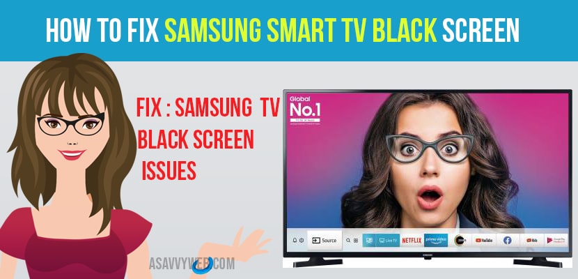 How to Fix Samsung Smart TV Black Screen