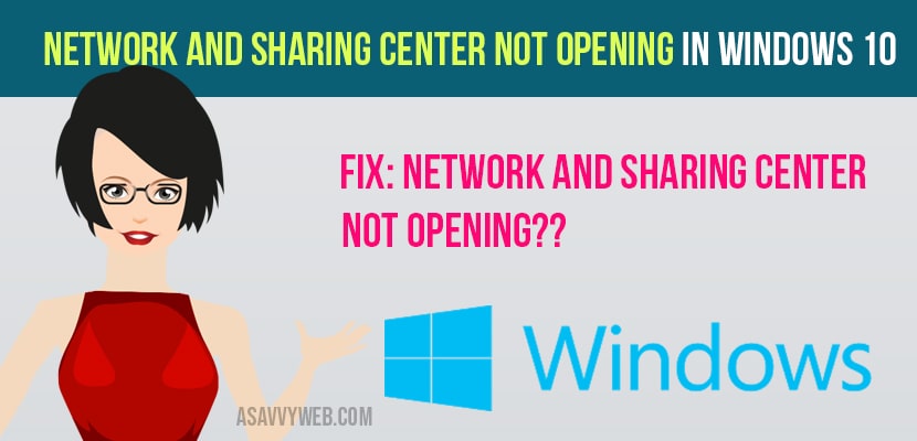 Network and Sharing Center Not Opening in Windows 10