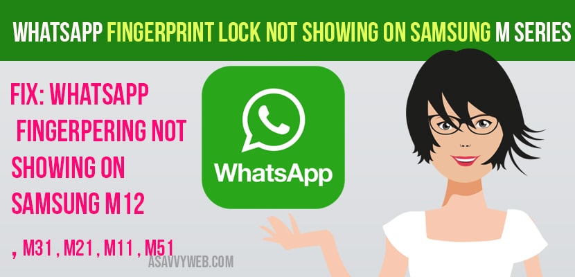 WhatsApp Fingerprint Lock Not Showing on Samsung M12 , M31 , M21 , M11 ,M02 , M51
