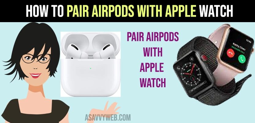 Pair airpods with apple watch