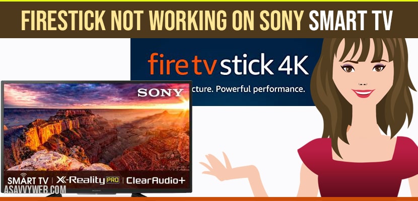 How to Fix Fire Tv Stick Not working on Sony Smart TV