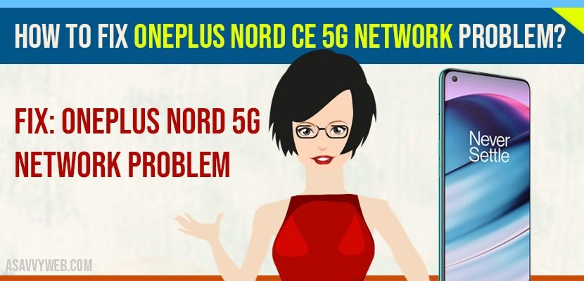OnePlus Nord Ce 5G Network Problem