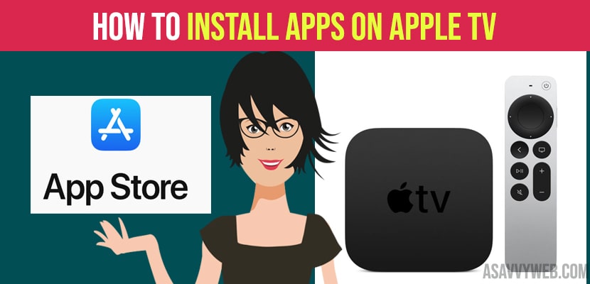 How to Install Apps on Apple TV