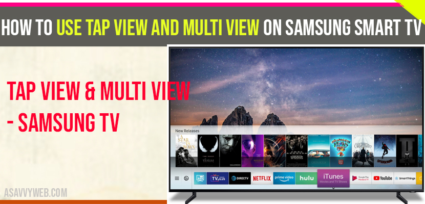 How to Use Tap View and Multi View on Samsung Smart tv