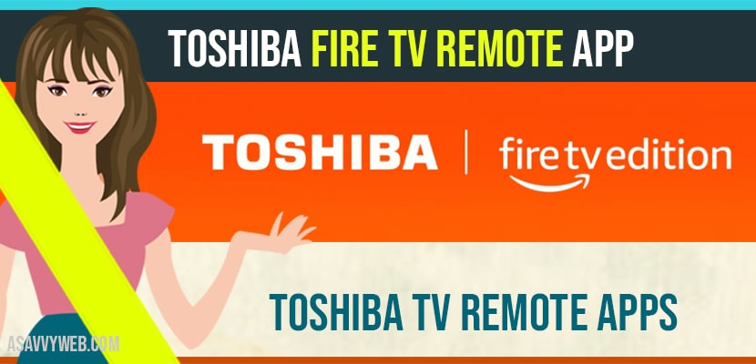 Toshiba Fire TV Remote App