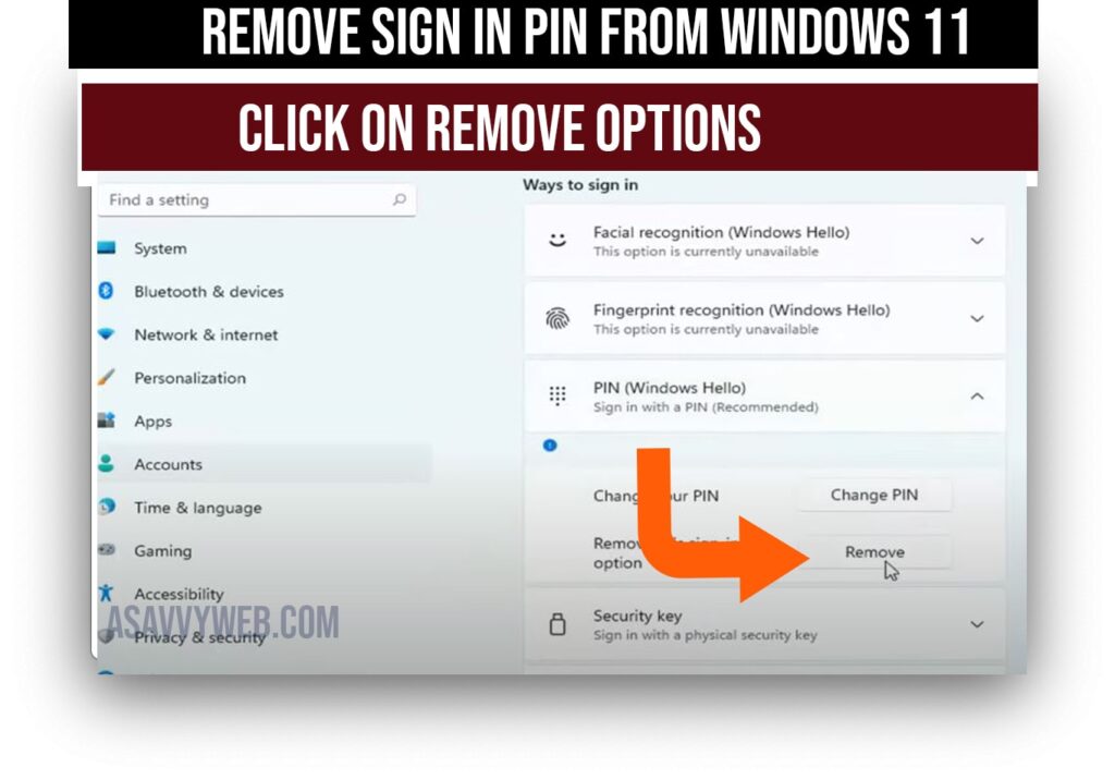 click on remove option to remove sign in pin windows 11
