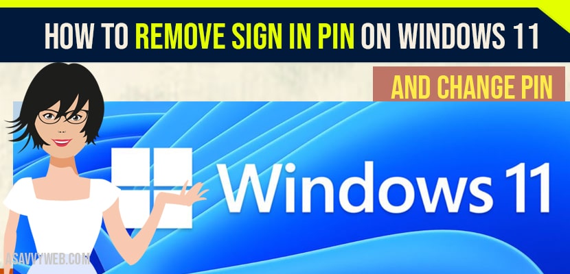 Remove sign in pin on windows 11