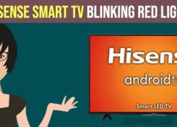 Hisense tv Blinking Red Light